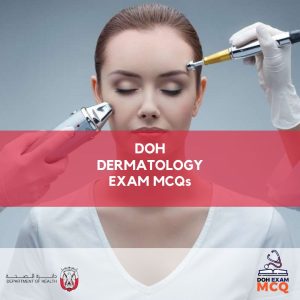 DOH Dermatology Exam MCQs