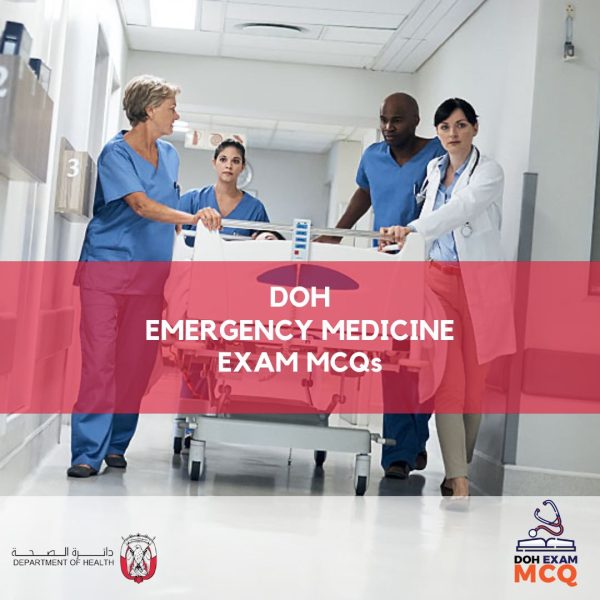 DOH Emergency Medicine Exam MCQs