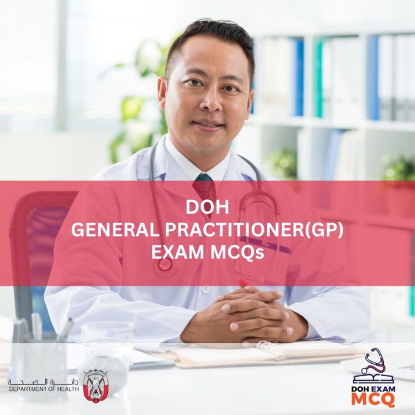 DOH General Practitioner (GP) Exam MCQs