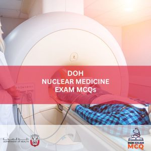 DOH NUCLEAR MEDICINE EXAM MCQs