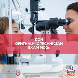 DOH Ophthalmic Technician Exam MCQs