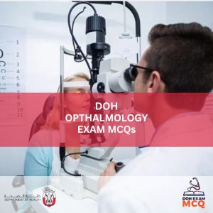 DOH Ophthalmology Exam MCQs