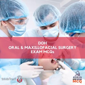 DOH Oral And Maxillofacial Surgery Exam MCQs