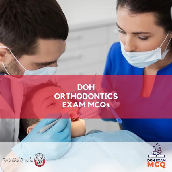 DOH Orthodontics Exam MCQs