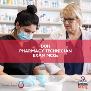 DOH Pharmacy Technician Exam MCQs