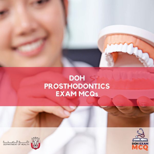 DOH Prosthodontics Exam MCQs