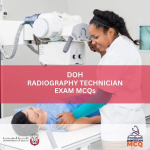 DOH Radiography Technician Exam MCQs