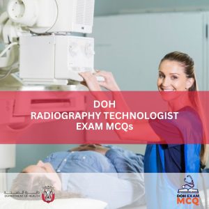 DOH Radiography Technologist Exam MCQs