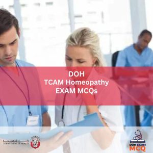 DOH TCAM Homeopathy EXAM MCQs