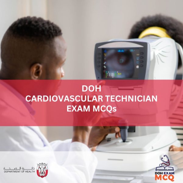 DOH CARDIOVASCULAR TECHNICIAN EXAM MCQs