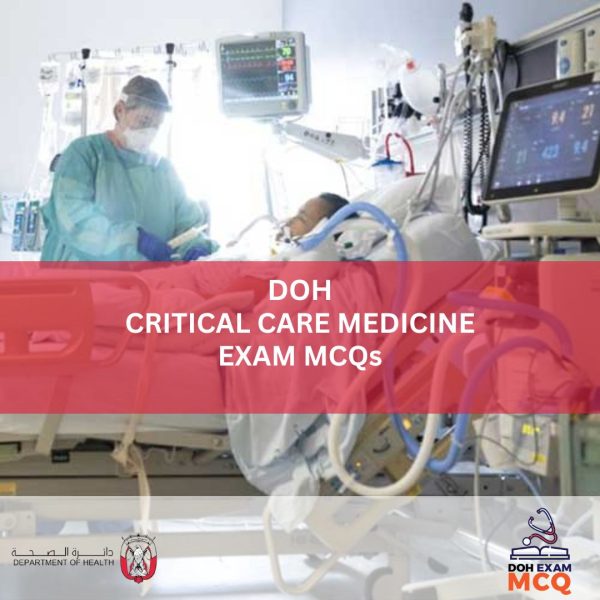 DOH CRITICAL CARE MEDICINE EXAM MCQs