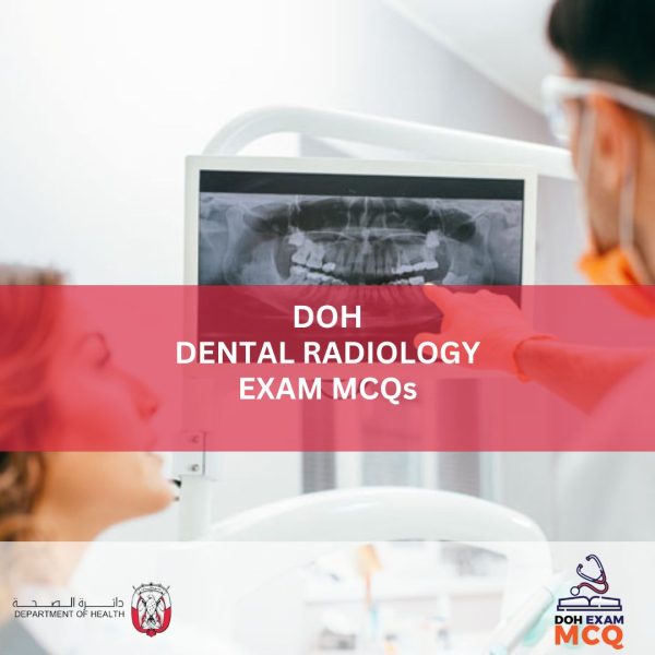 DOH DENTAL RADIOLOGY EXAM MCQs