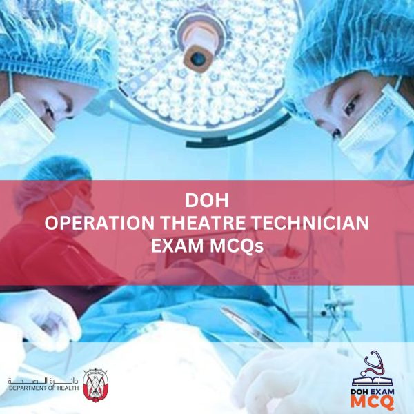 DOH OPERATION THEATRE TECHNICIAN EXAM MCQs