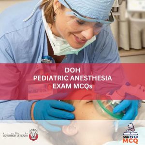 DOH PEDIATRIC ANESTHESIA EXAM MCQs