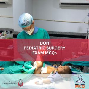 DOH PEDIATRIC SURGERY EXAM MCQs