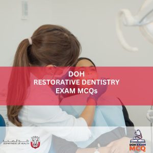 DOH RESTORATIVE DENTISTRY EXAM MCQs