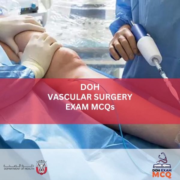 DOH VASCULAR SURGERY EXAM MCQs