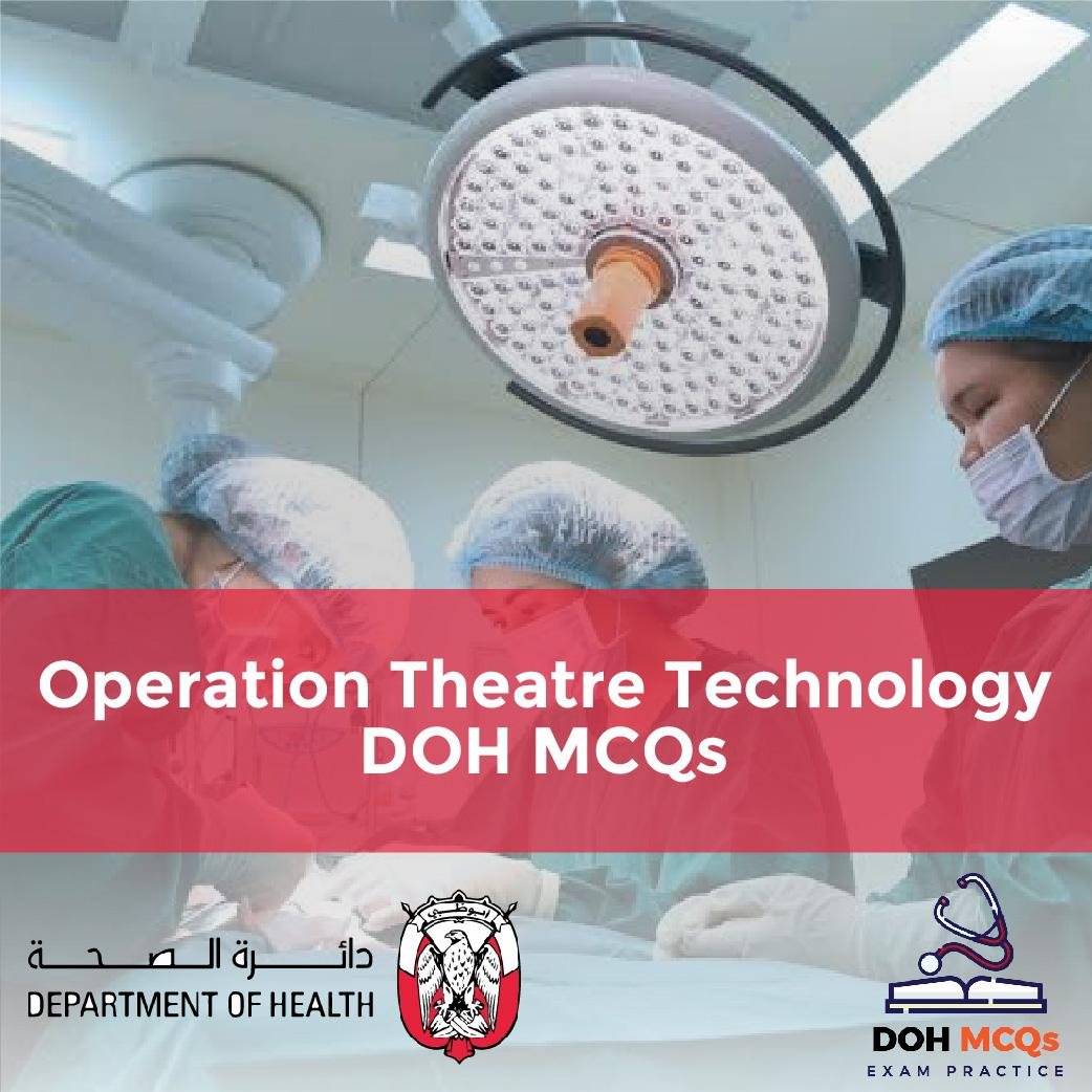 operation-theatre-technology-doh-mcqs-dohmcq