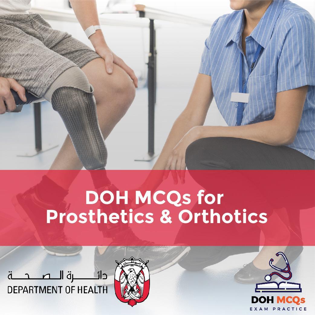 DOH MCQs for Prosthetics & Orthotics