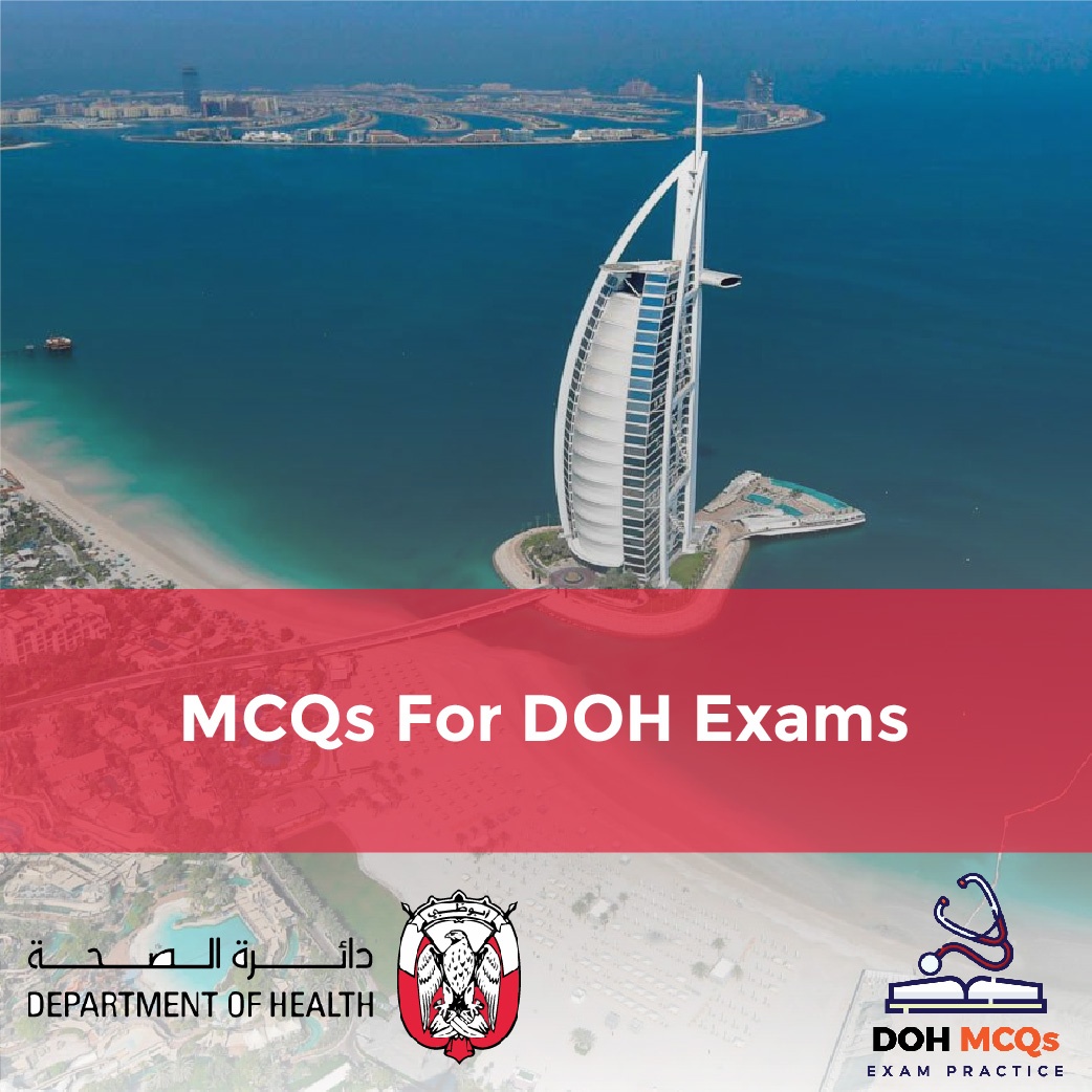 MCQs for DOH Exams