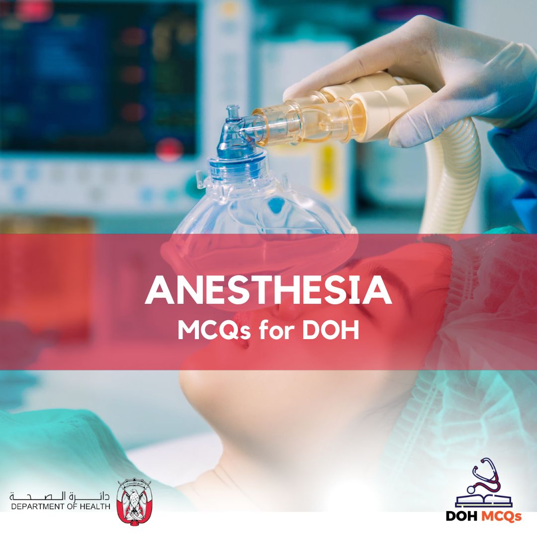 ANESTHESIA MCQs for DOH