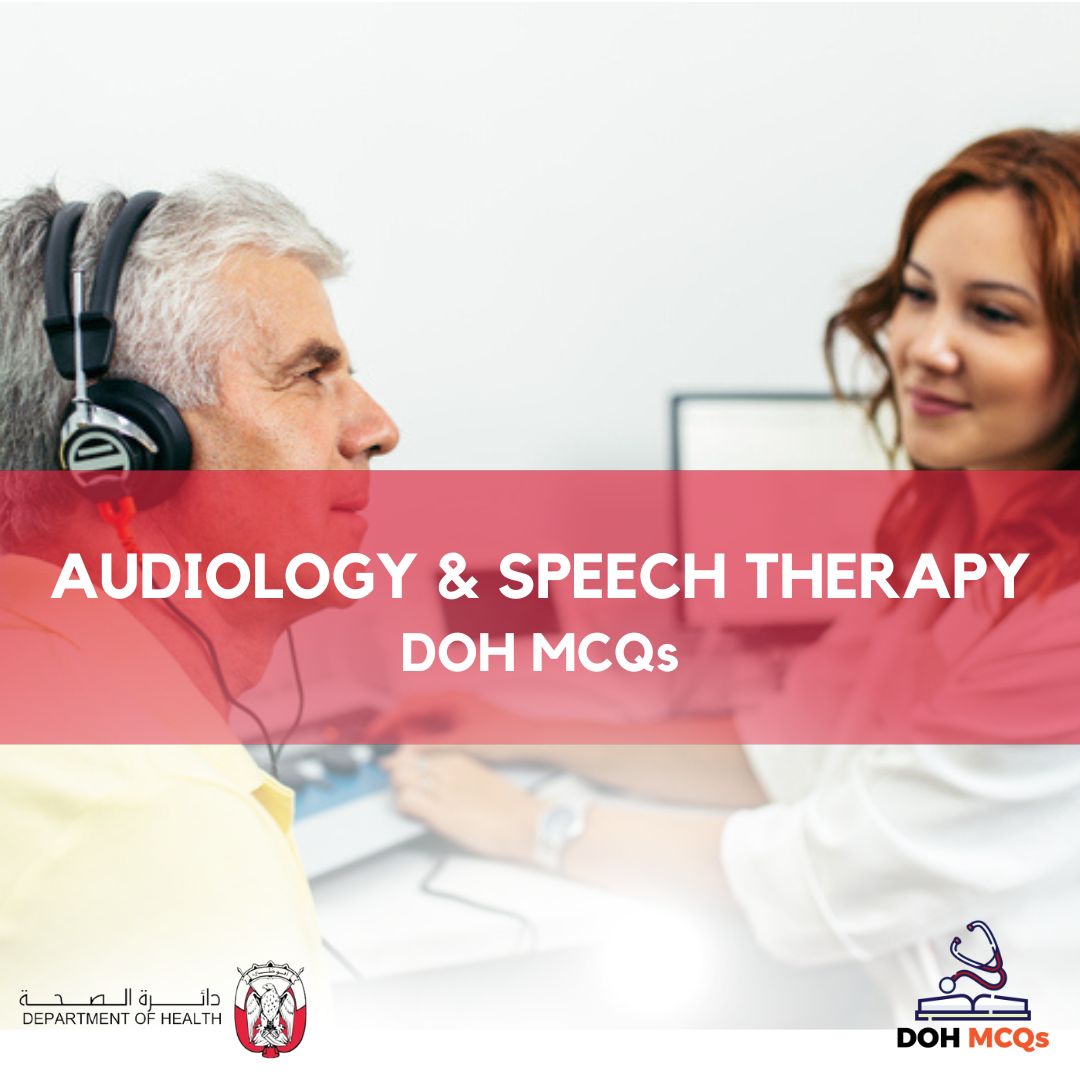 AUDIOLOGY and SPEECH THERAPY DOH MCQs