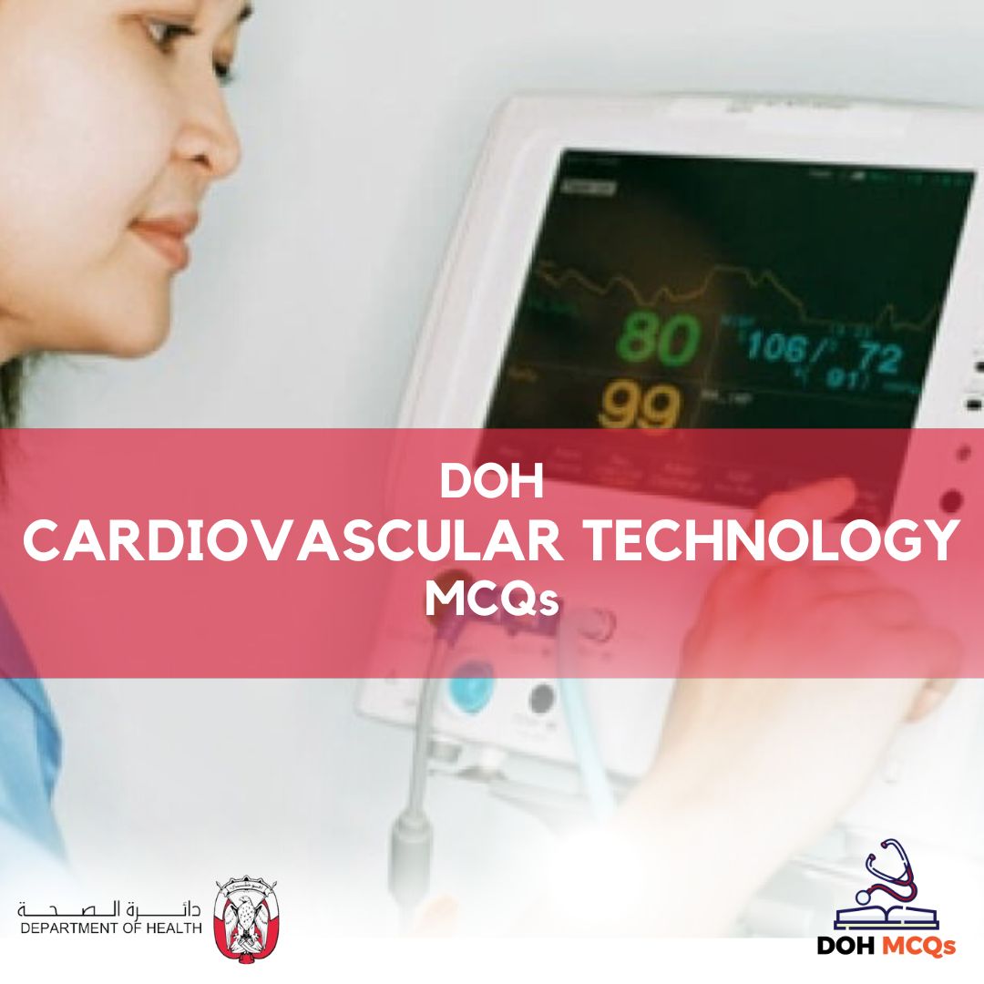 DOH Cardiovascular Technology MCQs