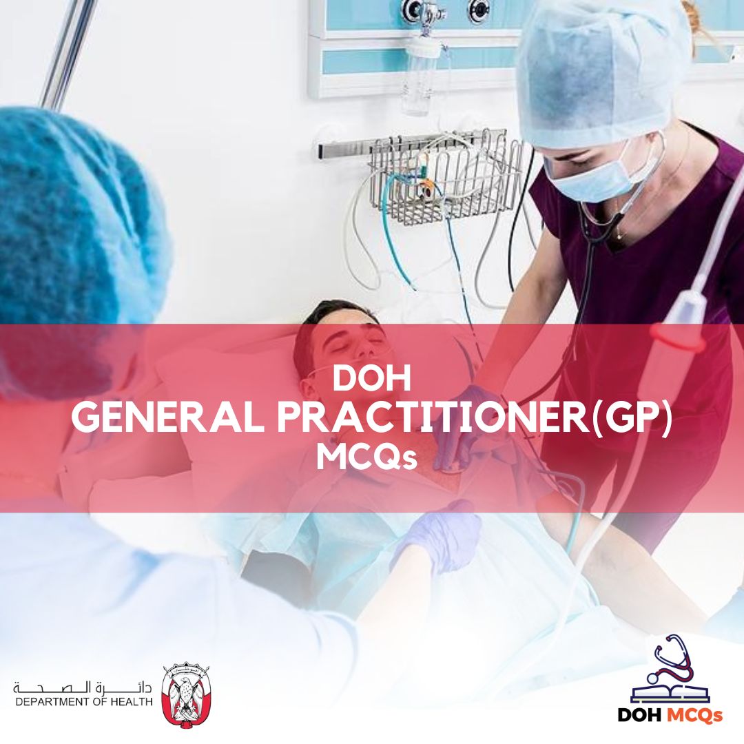 DOH General Practitioner (GP) MCQs