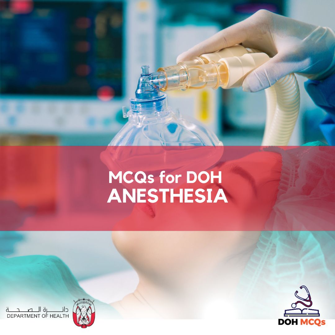 MCQs for DOH ANESTHESIA