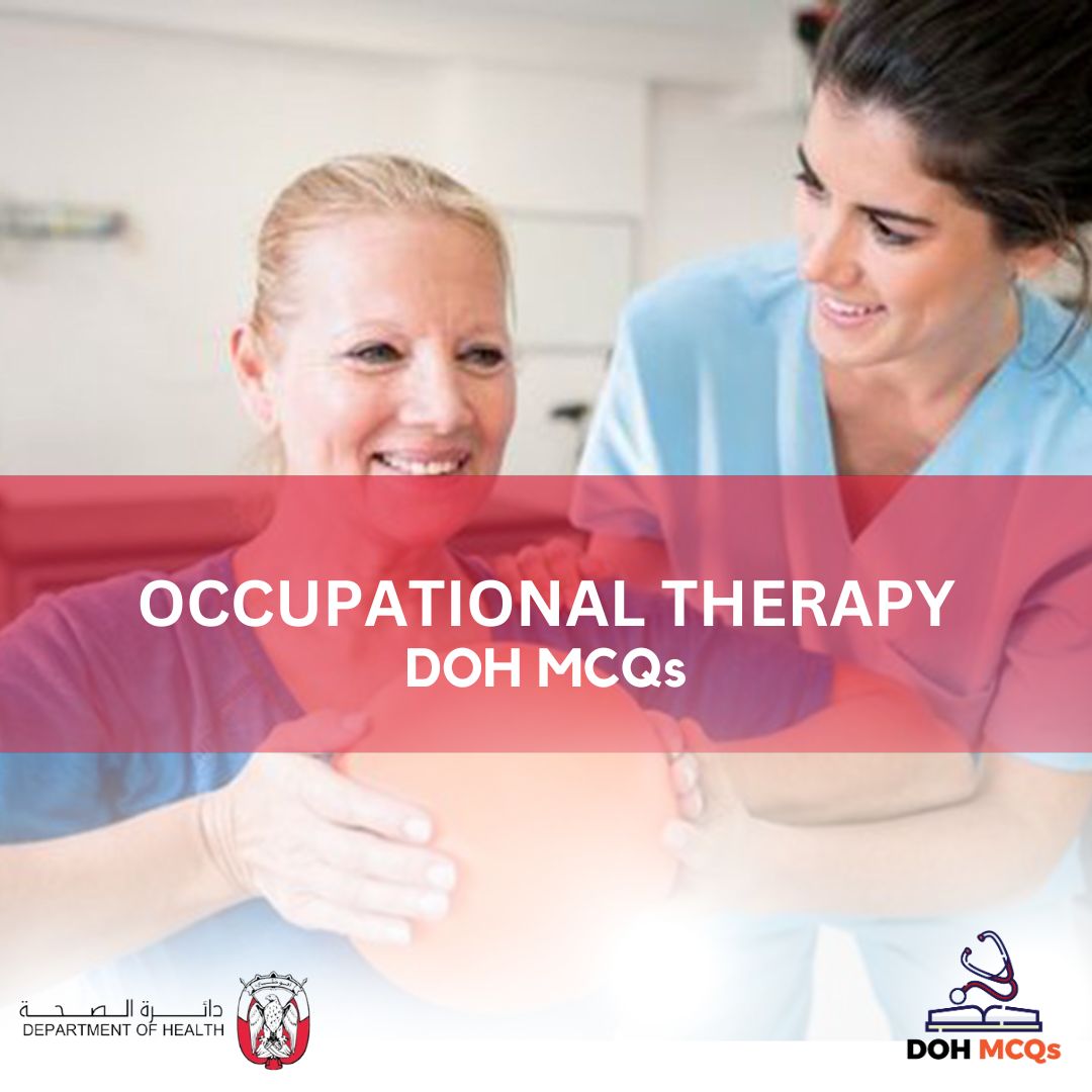 OCCUPATIONAL THERAPY DOH MCQs