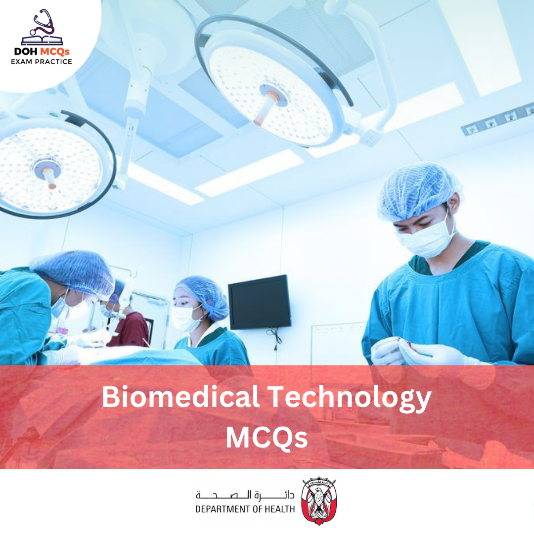 DOH Biomedical Technology MCQs