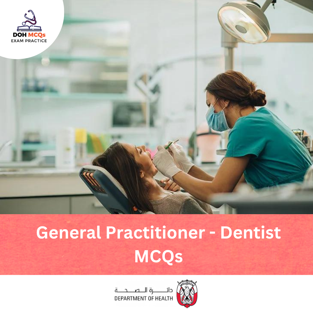 DOH General Practitioner (GP) - Dentist Exam MCQs