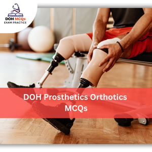 DOH Prosthetics & Orthotics MCQs